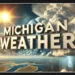 Cooler Weekend and Storms Expected in Southeast Michigan